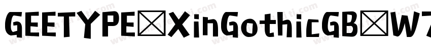 GEETYPE XinGothicGB W7 普通字体转换